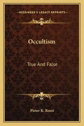 Occultism: True and False - Paperback
