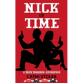 Nick of Time: A Nick Donahue Adventure - Paperback