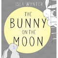 The Bunny on the Moon - Hardcover