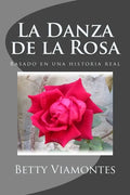 La Danza de la Rosa - Paperback