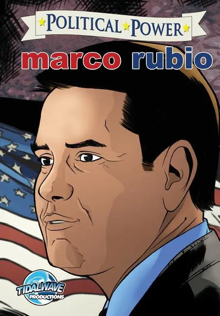 Political Power: Marco Rubio - Paperback