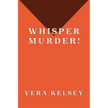 Whisper Murder! - Paperback