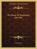 The House of Theophylact (882-964) - Paperback