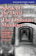 Speak of the Devil / The Obstinate Murderer - Paperback