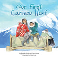 Our First Caribou Hunt - Paperback