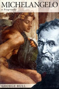 Michelangelo: A Biography - Paperback