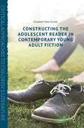 Constructing the Adolescent Reader in Contemporary Young Adult Fiction - Hardcover