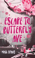 Escape to Butterfly Ave - Hardcover