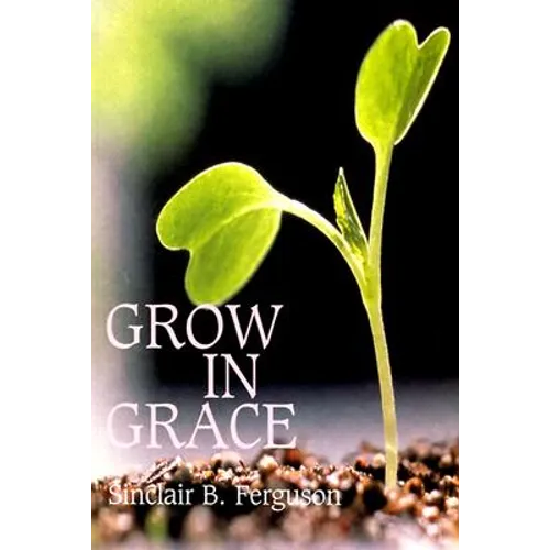 Grow in Grace - Paperback