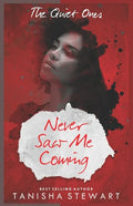 Never Saw Me Coming: A Psychological Thriller - Paperback