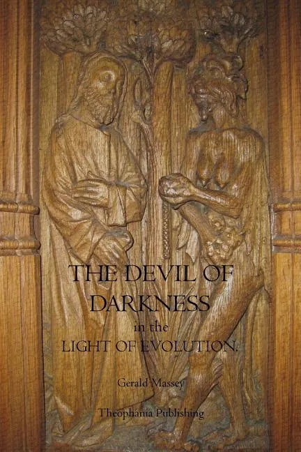 The Devil of Darkness in the Light of Evolution - Paperback