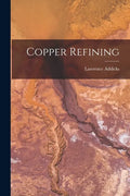 Copper Refining - Paperback