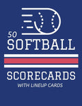 50 Softball Scorecards With Lineup Cards: 50 Scoring Sheets For Baseball and Softball Games (8.5x11) - Paperback