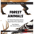 Forest Animals: An Animal Guessing Game Book Full of Fun and Facts - Hardcover