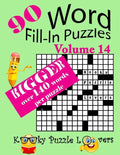 Word Fill-In Puzzles, Volume 14, 90 Puzzles, Over 140 words per puzzle - Paperback