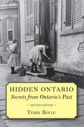 Hidden Ontario: Secrets from Ontario's Past - Paperback