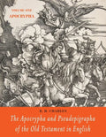 The Apocrypha and Pseudepigrapha of the Old Testament in English: Volume One: The Apocrypha - Paperback