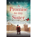 A Promise to My Sister: A completely heartbreaking and unputdownable World War Two novel - Paperback