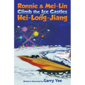 Ronnie & Mei-Lin Climb the Ice Castles of Hei-Long-Jiang - Paperback
