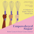 Empowdered Sugar: A Collection of Sweets, Treats, and Female Feats - Hardcover