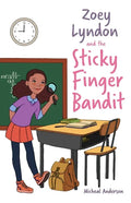 Zoey Lyndon and the Sticky Finger Bandit - Paperback