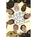 Running with Lions - Paperback