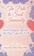 The Path to Soul Immunity - Hardcover