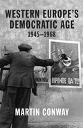 Western Europe's Democratic Age: 1945-1968 - Paperback
