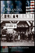 Orlando: City of Dreams - Hardcover