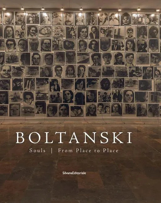 Christian Boltanski: Souls from Place to Place - Hardcover