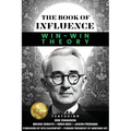 THE BOOK OF INFLUENCE - Win-Win Theory - Paperback