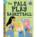 The Pals Play Basketball - Paperback