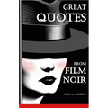 Great Quotes from Film Noir - Paperback