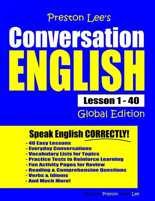 Preston Lee's Conversation English - Global Edition Lesson 1 - 40 - Paperback