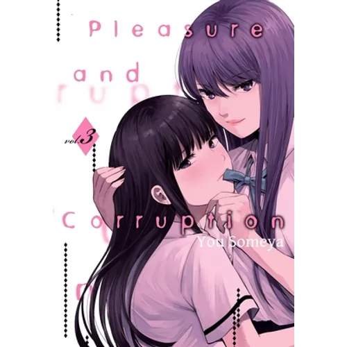 Pleasure & Corruption, Volume 3 - Paperback