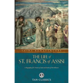The Life of St. Francis of Assisi - Paperback