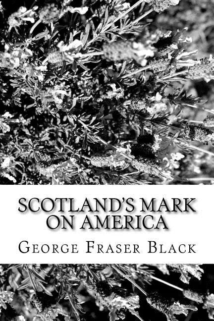 Scotland's Mark on America - Paperback