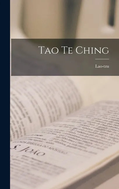 Tao Te Ching - Hardcover