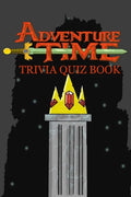 Adventure Time: Trivia Quiz Book - Paperback