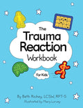 The Trauma Reaction Workbook - Paperback