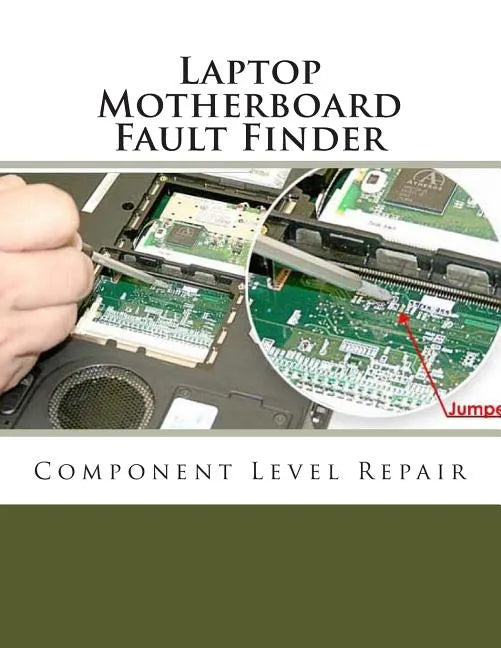 Laptop Motherboard Fault Finder - Paperback