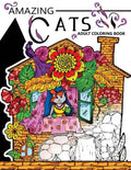 Amazing Cats Adult Coloring Book: Your Garden Coloring Book for Adult - Paperback