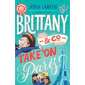 Brittany & Co. Take on Paris - Paperback