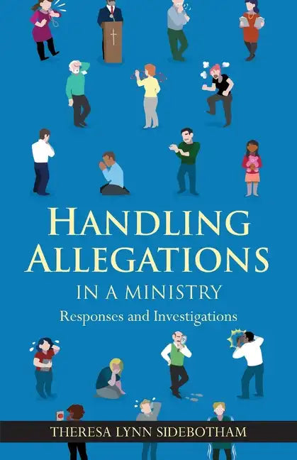 Handling Allegations in a Ministry - Paperback