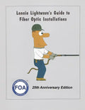 Lennie Lightwave's Guide To Fiber Optic Installations - Paperback