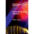 What Musicking Affords - Paperback