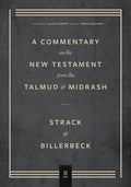 Commentary on the New Testament from the Talmud and Midrash: Volume 3, Romans Through Revelation - Hardcover