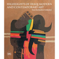 Sights on Iraqi Modern and Contemporary Art from the Ibrahimi Collection - Hardcover