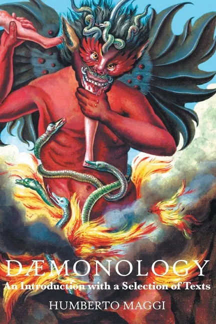 Dæmonology: An Introduction with a Selection of Texts - Paperback