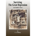 Surviving The Great Depression: one family's story - Paperback